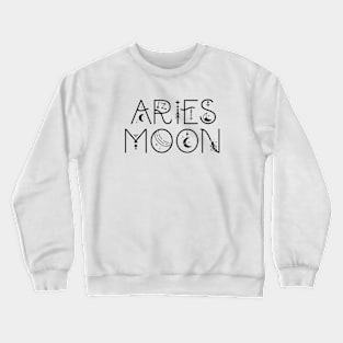 Aries moon sign celestial typography Crewneck Sweatshirt